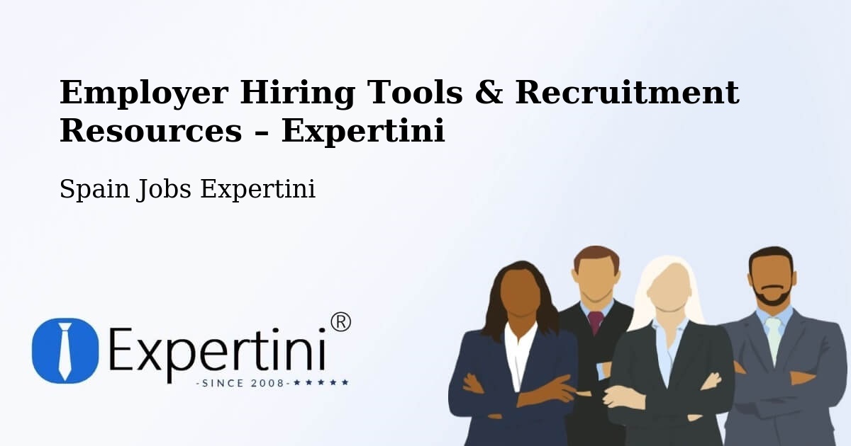 Employer Hiring Tools & Recruitment Resources – Amer - Amer, Spain Jobs Expertini