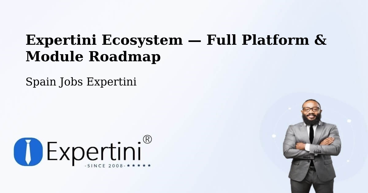Expertini Ecosystem — Full Platform & Module Roadmap – Amer