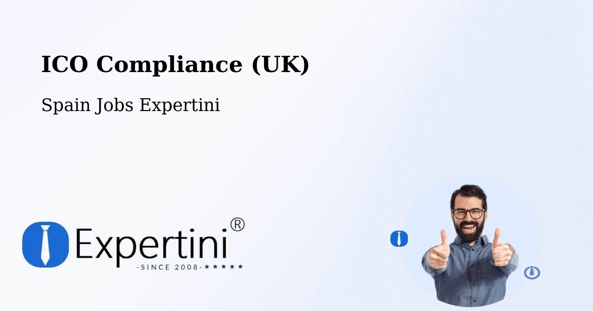 UK Data Protection & ICO Compliance – Amer - Spain Jobs Expertini
