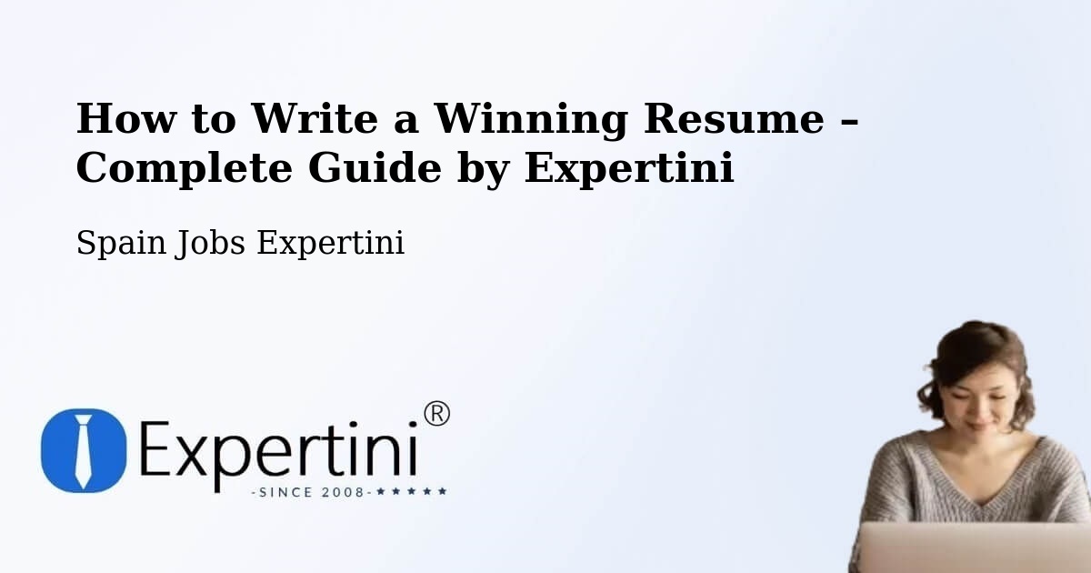 Resume Writing Guide for Job Seekers – Amer - Amer, Spain Jobs Expertini
